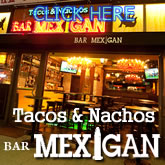 Tacos & Nachos BAR MEXIGAN